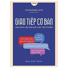 Giao Tiếp Cơ Bản - Cẩm Nang Làm Chủ Mọi Cuộc Trò Chuyện