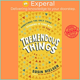 Sách - Tremendous Things by Susin Nielsen (UK edition, hardcover)