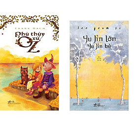 Hình ảnh Combo 2 cuốn sách: Phù thủy xứ OZ   + Yu Jin lớn Yu Jin bé