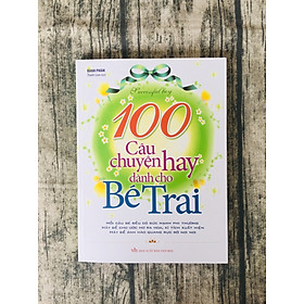 [Download Sách] 100 Câu Chuyện Hay Dành Cho Bé Trai