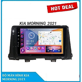 BỘ Màn hình DVD android A.5 9INCH CHO XE KIA MORNING 2021 lắp sim 4G thu phát wifi,Hệ điều hành Android 10 GỒM MẶT DƯỠNG+JACK NGUỒN THEO XE.KÍNH CƯỜNG LỰC 2.5 D, chỉ đường tiện ích, màn hình ô tô cho các dòng xe