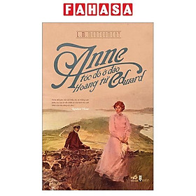 Sách - Anne Tóc Đỏ Ở Đảo Hoàng Tử Edward