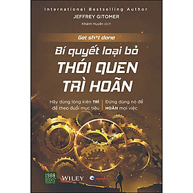 Nơi bán Bí Quyết Loại Bỏ Thói Quen Trì Hoãn - Giá Từ -1đ