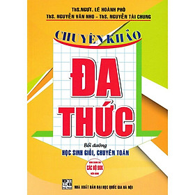 Combo 2 cuốn Chuyên Khảo Đa Thức + Phương Trình Hàm (Bồi Dướng HSG Chuyên Toán - Dùng Chung cho các bộ SGK) HA - Hồng Hà