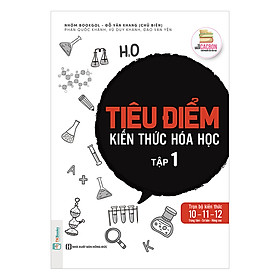 Nơi bán Tiêu Điểm Kiến Thức Hóa Học - Tập 1 - Giá Từ -1đ