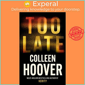 Hình ảnh Sách - Too Late - The darkest thriller of the year by Colleen Hoover (UK edition, paperback)
