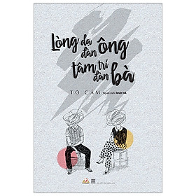 Sách Lòng Dạ Đàn Ông - Tâm Trí Đàn Bà