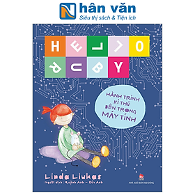Hello Ruby - Hành Trình Kì Thú Bên Trong Máy Tính - Bìa Cứng