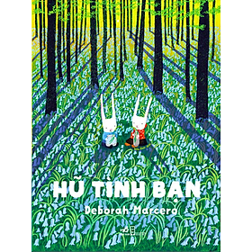HŨ TÌNH BẠN - Deborah Marcero - Hà Dũng Minh dịch - Nhã Nam