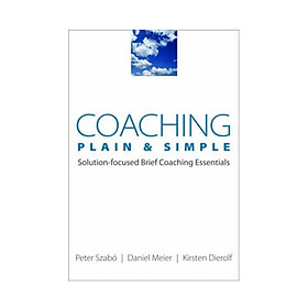 [Download Sách] Coaching Plain & Simple