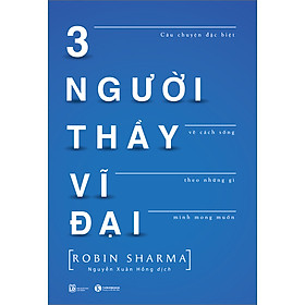 Hình ảnh sách Ba người thầy vĩ đại (Tái bản)