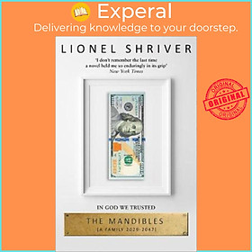 Sách - The Mandibles: A Family, 2029-2047 by Lionel Shriver (UK edition, paperback)