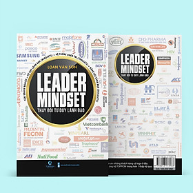 Leader Mindset – Thay Đổi Tư Duy Lãnh Đạo – LOAN VĂN SƠN