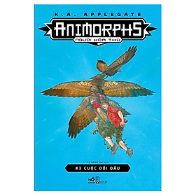 Animorphs - Người Hóa Thú - Tập 3: Cuộc Đối Đầu