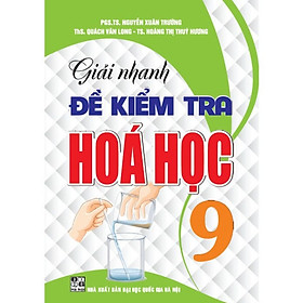 Giải Nhanh Đề Kiểm Tra Hóa Học 9