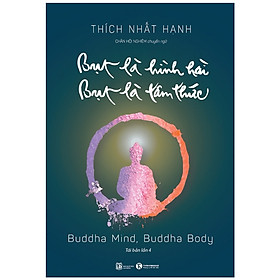 Bụt Là Hình Hài, Bụt Là Tâm Thức