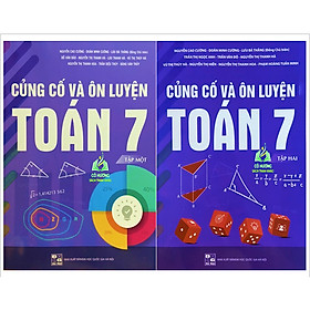 Sách - Combo Củng cố và Ôn luyện Toán 7 (Tập 1 + Tập 2) theo chương trình giáo dục phổ thông mới