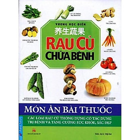 Sách - món ăn bài thuốc - rau củ chữa bệnh - first news