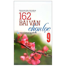 162 Bài Làm Văn Chọn Lọc Lớp 9