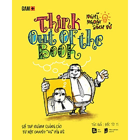 Think Out Of The Book - Nghĩ Ngoài Sách Vở