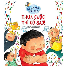 Không Sao Đâu Con! Thua Cuộc Thì Có Sao!