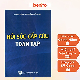 Hình ảnh Benito - Sách - Hồi sức cấp cứu toàn tập 2023 - NXB Y học