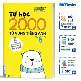 Tự Học 2000 Từ Vựng Tiếng Anh Theo Chủ Đề