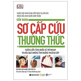 Sách Cẩm Nang Sơ Cấp Cứu Thường Thức - Alphabooks - BẢN QUYỀN