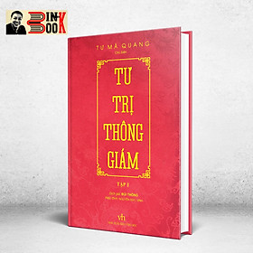 Hình ảnh TƯ TRỊ THÔNG GIÁM biên niên sử 5000 năm Trung Quốc - Tư Mã Quang - Bìa cứng bọc giấy gấm vân rồng - tập 1