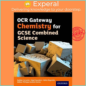 Sách - OCR Gateway Chemistry for GCSE Combined Science Student Book by Philippa Gardom Hulme (UK edition, paperback)