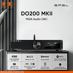 Mua DAC SMSL DO200 Mk2 - 2x DAC ESS9068AS -XMOS XU-316 - Chất Âm Tuyệt Vời - Hàng Chính Hãng
