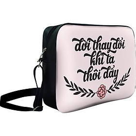 Túi Đeo Chéo Hộp Unisex Đời Thay Đổi Khi Ta Thôi Đẩy - TCFU137