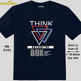 Think Outside The Box, mã G143. Áo thun in chữ siêu đẹp, form unisex cho nam nữ, trẻ em, bé trai gái. Áo phông GOKING hàng hiệu - Navy, vải 100 cotton - L