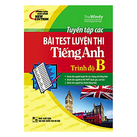 Tuyển Tập Các Bài Test Luyện Thi Tiếng Anh Trình Độ B