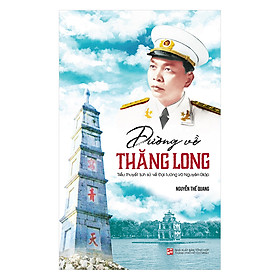 [Download Sách] Đường Về Thăng Long