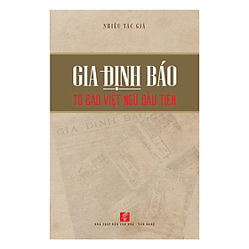 Gia Định báo – Tờ báo Việt ngữ đầu tiên