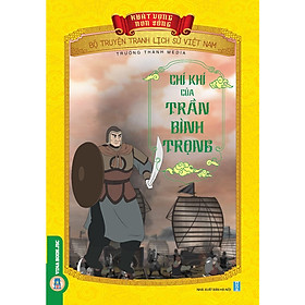 [Download Sách] Bộ Truyện Tranh Lịch Sử Việt Nam - Khát Vọng Non Sông: Chí Khí Của Trần Bình Trọng