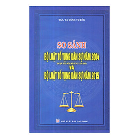 [Download Sách] So Sánh Bộ Luật Tố Tụng Dân Sự Năm 2004 Và Bộ Luật Tố Tụng Dân Sự 2015