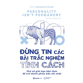 Hình ảnh Đừng tin các bài trắc nghiệm tính cách (Personality isn’t permanent) - Bản Quyền