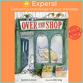 Sách - Over the Shop by Jonarno Lawson Qin Leng (US edition, hardcover)