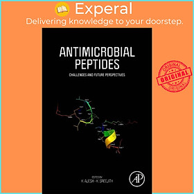 Sách - Antimicrobial Peptides - Challenges and Future Perspectives by K. Sreejith (UK edition, paperback)
