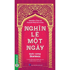 [Download Sách] Nghìn Lẻ Một Ngày - Quốc Vương Hormoz