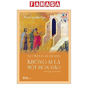 Không Ai Là Một Hòn Đảo - PHANBOOK