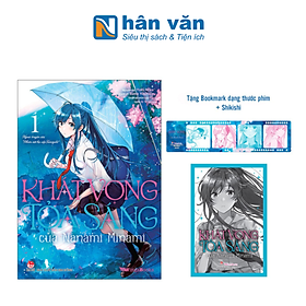 Khát Vọng Tỏa Sáng Của Nanami Minami - Tập 1 - Tặng Kèm Bookmark Giấy Dạng Thước Phim + Shikishi