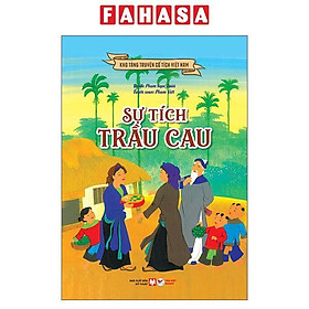Sách - Kho Tàng Truyện Cổ Tích Việt Nam - Sự Tích Trầu Cau (Tái Bản 2026)
