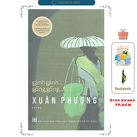 Gánh gánh… gồng gồng…