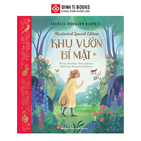 Illustrated Special Edition - Khu vườn bí mật - Đinh Tị Books - Đinh Tị