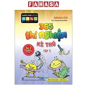 Sách - 365 Thí Nghiệm Kì Thú - Tập 1 (Tái Bản 2021)