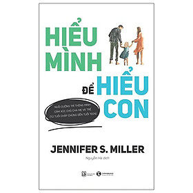 Hiểu Mình Để Hiểu Con