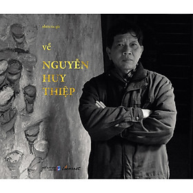 [Download Sách] Về Nguyễn Huy Thiệp